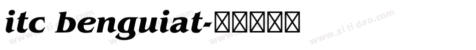 itc benguiat字体转换